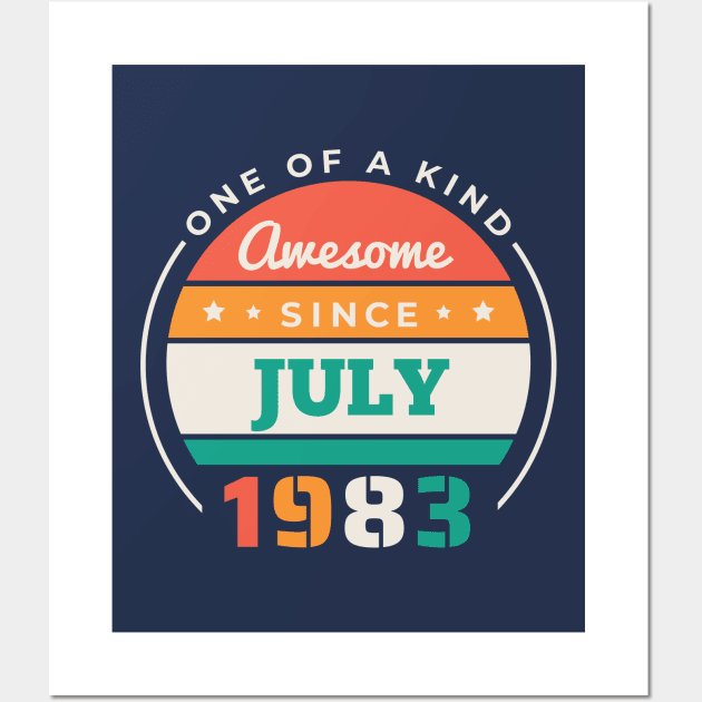 Retro Awesome Since July 1983 Birthday Vintage Bday 1983 Wall Art by Now Boarding